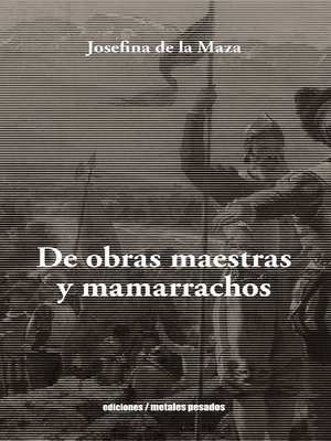 cover image of De Obras Maestras y Mamarrachos